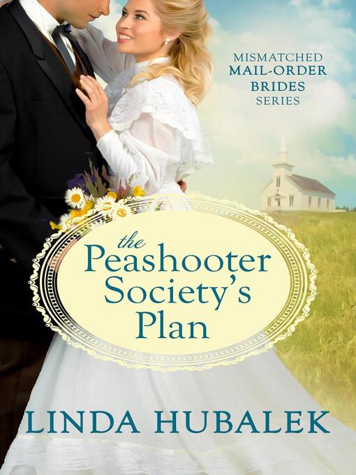 Title details for The Peashooter Society's Plan by Linda K. Hubalek - Available